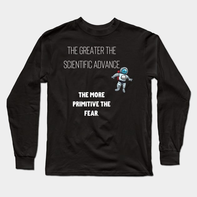 Scientific Advance Long Sleeve T-Shirt by Fredonfire
